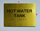 Braille sign HOT WATER TANK Sign -Tactile Signs Tactile Signs