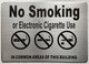 Sign NYC NO SMOKING OR ELECTRONIC CIGARETTES IN COMMAND AREA OF THIS BUILDING  (SILVER, ALUMINIUM MATERIAL,RUST FREE, DOUBLE SIDED TAPE)