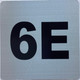 Sign Apartment number 6E  - UNIT NUMBER 6E  (SILVER, DOUBLE SIDED TAPE) -Broadway Line