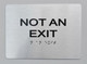 Not AN EXIT  Braille sign -Tactile Signs Tactile Signs  The sensation line