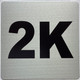 Sign Apartment number 2K  - UNIT NUMBER 2K  (SILVER, DOUBLE SIDED TAPE) -Broadway Line