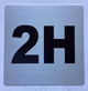 Sign Apartment number 2H  - UNIT NUMBER 2H  (SILVER, DOUBLE SIDED TAPE) -Broadway Line