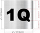 Sign Apartment number 1Q  - UNIT NUMBER 1Q  (SILVER, DOUBLE SIDED TAPE) -Broadway Line