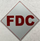 Sign FDC-FIRE - DEPARTMENT CONNECTION