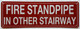 FIRE STANDPIPE IN OTHER STAIRWAY SAFETY SIGN