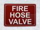 FIRE HOSE VALVE COMPLIANCE SIGN