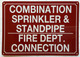 COMBINATION SPRINKLER AND STANDPIPE FIRE DEPT CONNECTION SAFETY SIGN