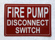 FIRE PUMP MAIN DISCONNECT SWITCH COMPLIANCE SIGN