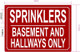 FD SPRINKLERS IN BASEMENT AND HALLWAYS ONLY SIGN