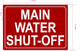 FD MAIN WATER SHUT OFF SIGN