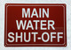 MAIN WATER SHUT OFF COMPLIANCE SIGN