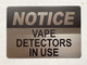 NYC NOTICE VAPE DETECTOR IN USE SIGN