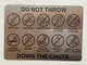 DO NOT THROW DOWN THE CHUTE SAFETY SIGN