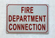 FIRE DEPARTMENT CONNECTION SAFETY SIGN
