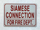 SIAMESE CONNECTION FOR FIRE DEPARTMENT SAFETY SIGN