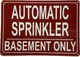 NYC AUTOMATIC SPRINKLER IN BASEMENT ONLY SIGN