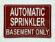 HPD AUTOMATIC SPRINKLER IN BASEMENT ONLY SIGN