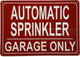 NYC AUTOMATIC SPRINKLER IN GARAGE ONLY SIGN