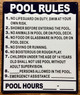 POOLS RULES SAFETY SIGN WITH POOL HOURS ON IT