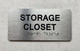 STORAGE CLOSET SAFETY SIGN WITH RAISED LETTERS