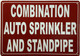 COMBINATION AUTO SPRINKLER AND STANDPIPE SAFETY SIGN