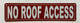 HPD NO ROOF ACCESS SIGN