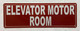 ELEVATOR MOTOR ROOM COMPLIANCE SIGN