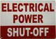 HPD ELECTRICAL POWER SHUT-OFF SIGN