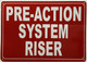 PRE-ACTION SYSTEM RISER COMPLIANCE SIGN