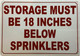 STORAGE MUST BE 18 INCH BELOW SPRINKLERS COMPLIANCE SIGN