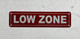 NYC LOW ZONE SIGN
