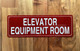 FD ELEVATOR EQUIPMENT ROOM SIGN