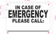FD IN CASE OF EMERGENCY PLEASE CALL SIGNAGE