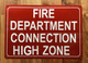 FD FIRE DEPARTMENT CONNECTION HIGH ZONE SIGN