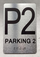 FLOOR NUMBER COMPLIANCE SIGN WITH RAISED LETTERS THE PARK AVE LINE (P2- PARKING 2)