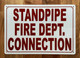STANDPIPE FIRE DEPT CONNECTION COMPLIANCE SIGN