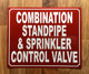 COMBINATION STANDPIPE AND SPRINKLERCONTROL VALVE SAFETY SIGN