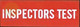 INSPECTORS TEST STICKER SAFETY SIGN