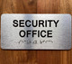 SECURITY OFFICE SAFETY SIGN WITH RAISED LETTERS