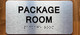 PACKAGE ROOM COMPLIANCE SIGN WITH RAISED LETTERS