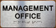 MANAGMENT OFFICE SAFETY SIGN WITH RAISED LETTERS