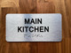 MAIN KITCHEN COMPLIANCE SIGN WITH RAISED LETTERS