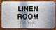 LINEN ROOM COMPLIANCE SIGN WITH RAISED LETTERS