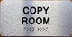 COPY ROOM SAFETY SIGN WITH RAISED LETTERS