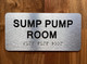 HPD SUMP PUMP ROOM SIGN WITH RAISED LETTERS