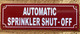 FD AUTOMATIC SPRINKLER SHUT-OFF SIGN FOR SPRINKLER SYSTEM
