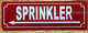 HPD SPRINKLER LEFT ARROW SIGN