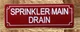 FD SPRINKLER MAIN DRAIN SIGN
