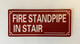 FD FIRE STANDPIPE IN STAIR BLANK SIGN