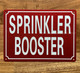 SPRINKLER BOOSTER SAFETY SIGN